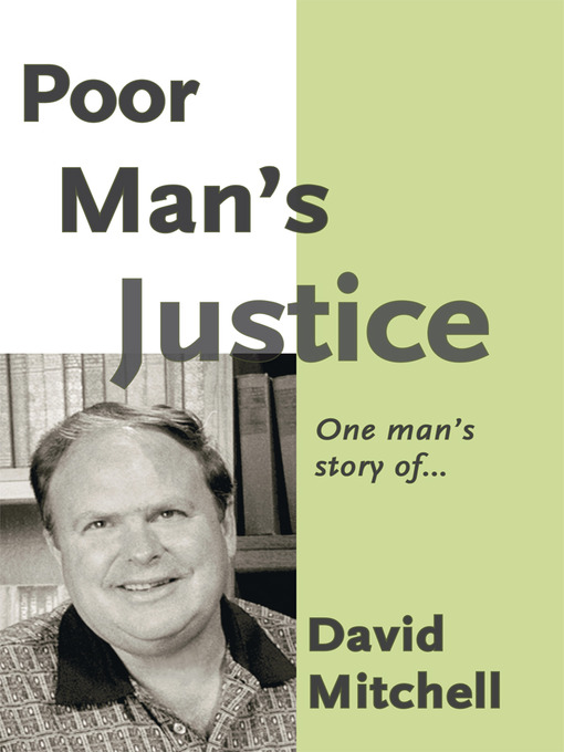 Title details for Poor Man's Justice by David Mitchell - Available